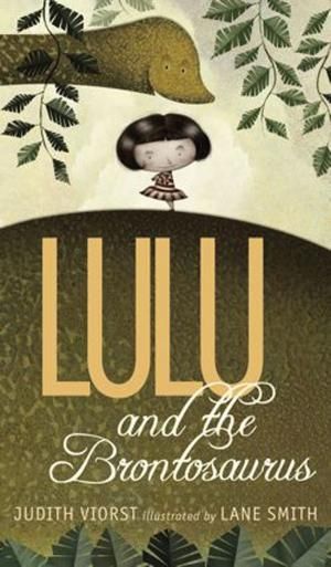 Lulu and the Brontosaurus — Judith Viorst