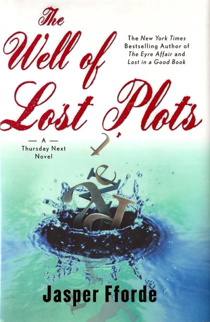 The Well of Lost Plots: A Thursday Next Novel — Jasper Fforde