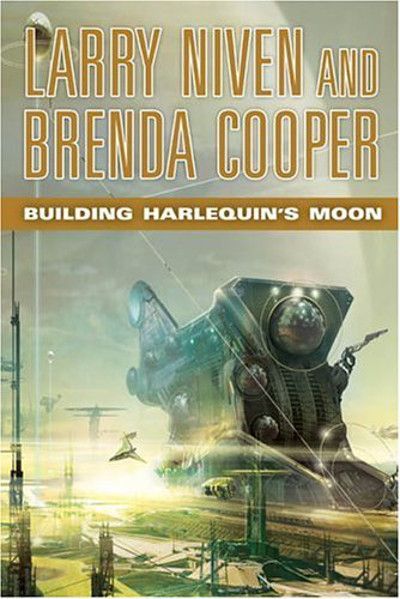 Building Harlequin's Moon — Brenda Cooper
