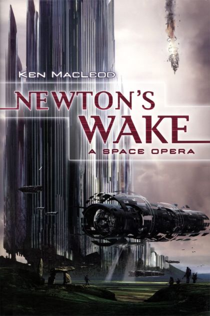 Newton's Wake: A Space Opera — Ken MacLeod