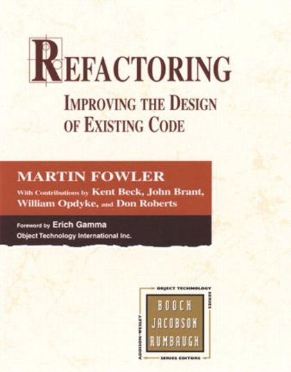 Refactoring: Improving the Design of Existing Code — Kent Beck