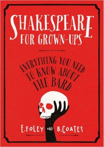 Shakespeare for Grown-Ups — Beth Coates