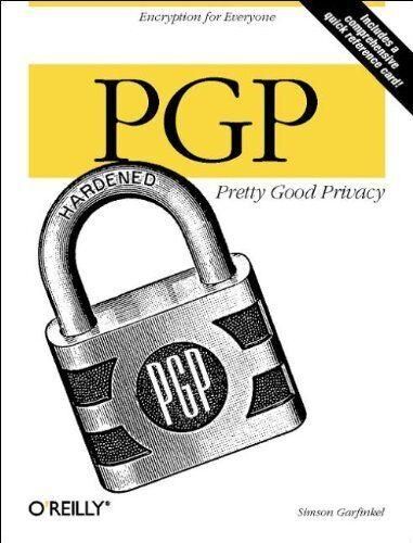 PGP : Pretty Good Privacy — Simson Garfinkel