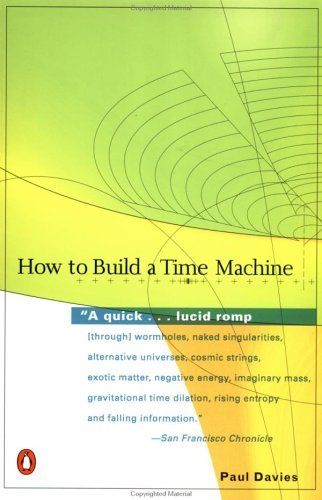 How to Build a Time Machine — Paul Davies