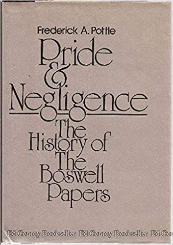 Pride and Negligence (The Yale editions of the private papers of James Boswell--research edition) — Frederick A. Pottle