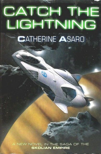 Catch the Lightning — Catherine Asaro