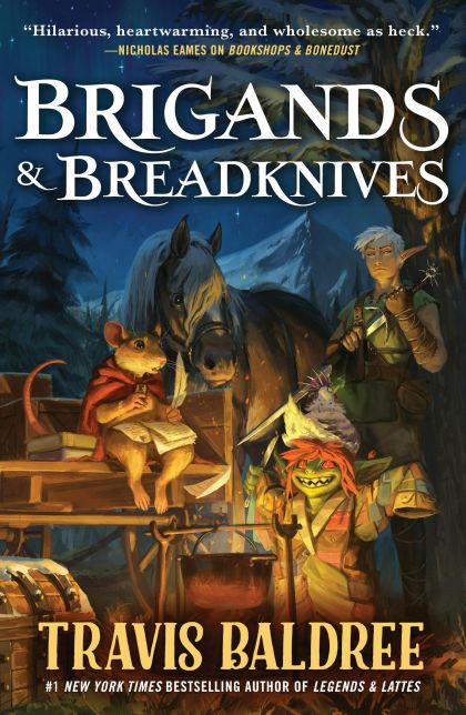 Brigands & Breadknives — Travis Baldree