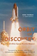 Orbit of Discovery: The All-Ohio Space Shuttle Mission — Don Thomas