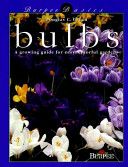 Burpee Basics: Bulbs -A growing guide for easy, colorful gardens (Burpee) — Douglas C. Green