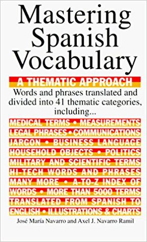 Mastering Spanish Vocabulary: A Thematic Approach (Mastering Vocabulary) — Jose Maria Navarro