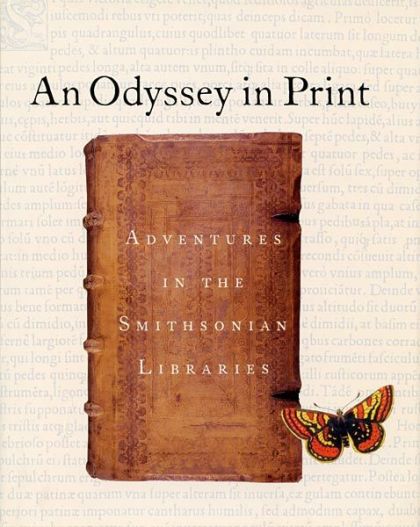 An Odyssey in Print: Adventures in the Smithsonian Libraries — Mary Augusta Thomas