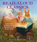 Read-Aloud Classics: 24 Ten-Minute Selections from the World's Best-Loved Children's Books — Pam Horn