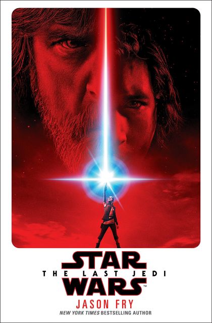 Star Wars: The Last Jedi — Jason Fry