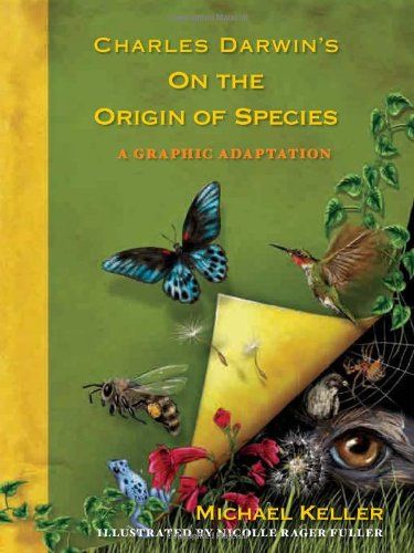 Charles Darwin's On the Origin of Species: A Graphic Adaptation — Michael Keller