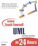 Sams Teach Yourself UML in 24 Hours (2nd Edition) — Joseph Schmuller
