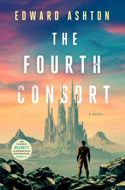 The Fourth Consort: A Novel — Edward Ashton