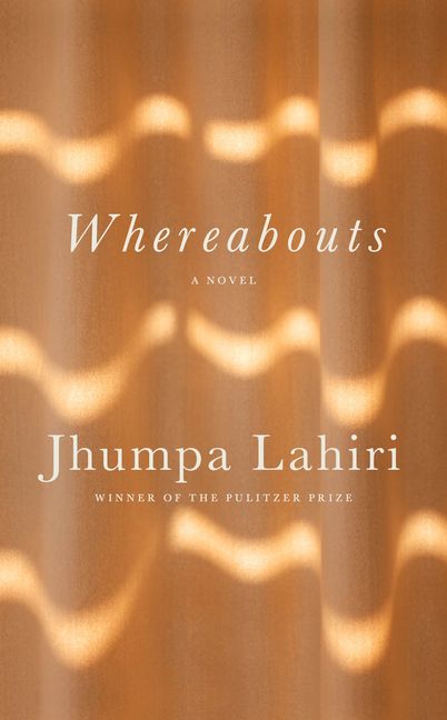 Whereabouts — Jhumpa Lahiri