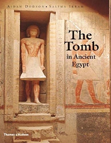 The Tomb in Ancient Egypt — Salima Ikram