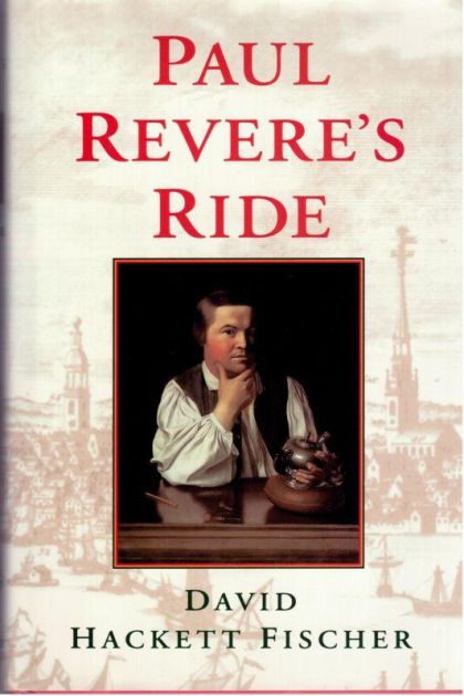Paul Revere's Ride — David Hackett Fischer