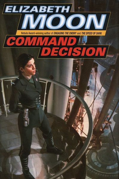 Command Decision — Elizabeth Moon