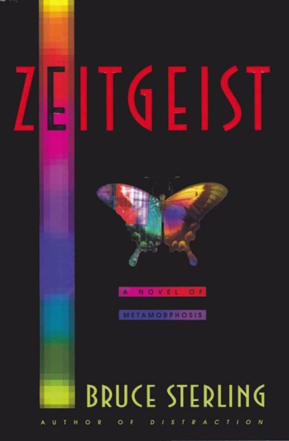 Zeitgeist — Bruce Sterling