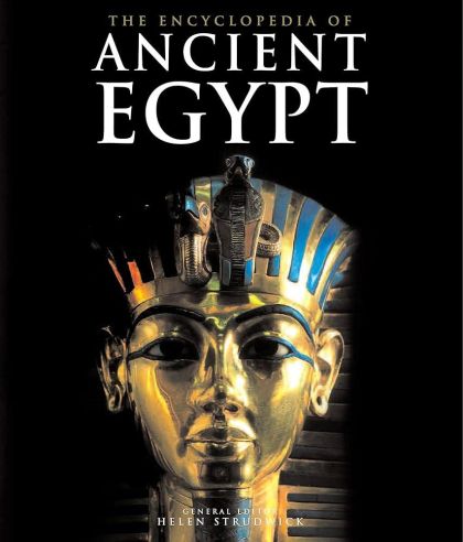 Encyclopedia of Ancient Egypt — Helen Strudwick