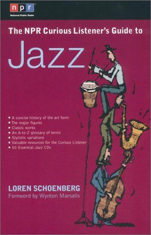 Jazz (Npr Curious Listener's Guide) — Loren Schoenberg