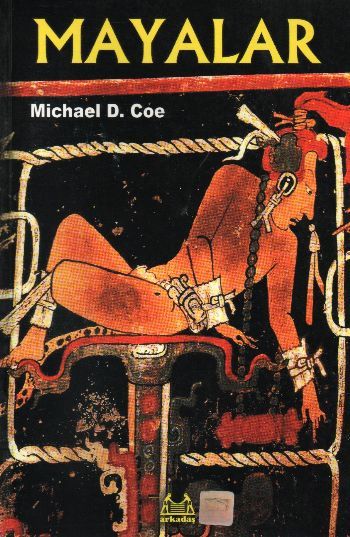 The Maya (Eighth Edition) — Michael D. Coe
