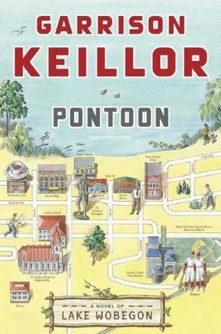 Pontoon: A Novel of Lake Wobegon (Lake Wobegon Novels) — Garrison Keillor