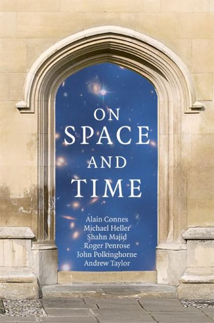 On Space and Time — John Polkinghorne
