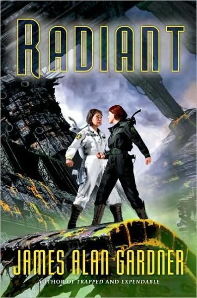 Radiant — James Alan Gardner
