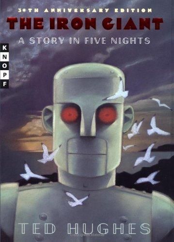 Iron Giant, The — Ted Hughes
