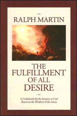 The Fulfillment of All Desire — Ralph G. Martin