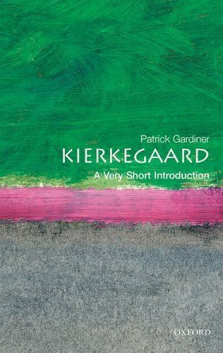 Kierkegaard: A Very Short Introduction — Patrick Gardiner