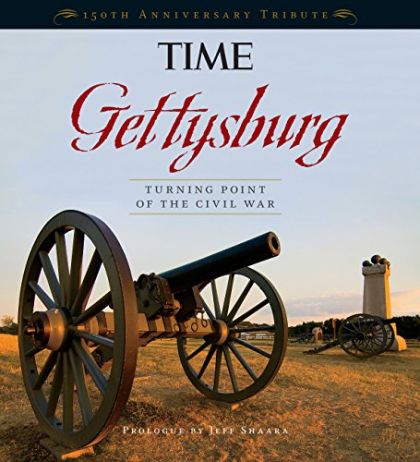 TIME Gettysburg — Editors of Time Magazine