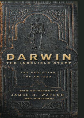 Darwin: The Indelible Stamp — Charles Darwin