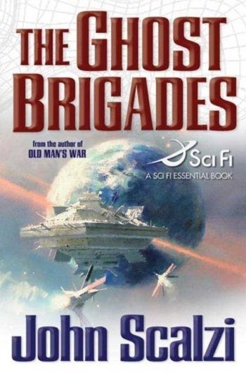 Ghost Brigades, The — John Scalzi