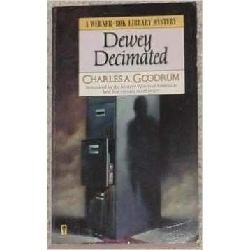 Dewey Decimated — Charles A. Goodrum