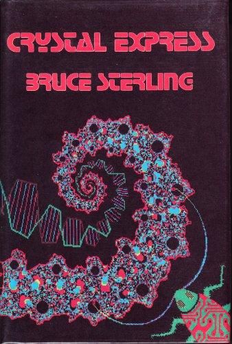 Crystal Express — Bruce Sterling