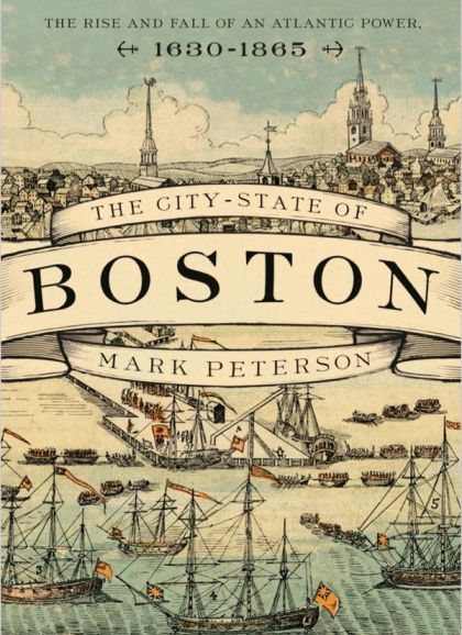 The city-state of Boston — Mark Peterson