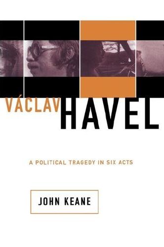 Vaclav Havel — John Keane
