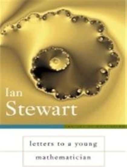 Letters to a Young Mathematician (Art of Mentoring) — Ian Stewart