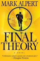 Final Theory — Mark Alpert