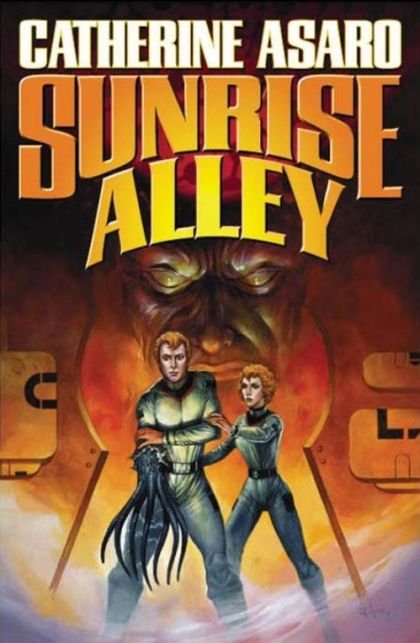 Sunrise Alley — Catherine Asaro