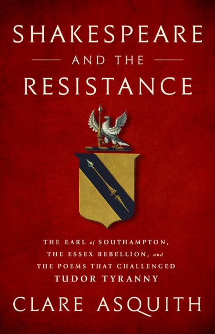 Shakespeare and the Resistence — Clair Asquith