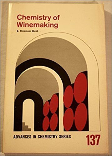 Chemistry of Winemaking — A. Dinsmore Webb