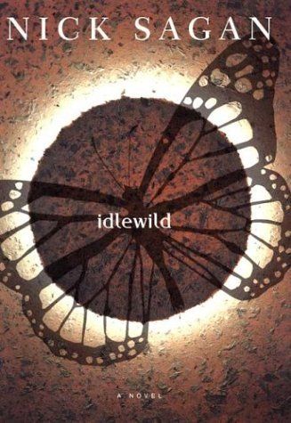 Idlewild — Nick Sagan