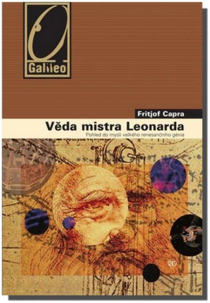 Science of Leonardo, The: Inside the Mind of the Great Genius of the Renaissance — Fritjof Capra