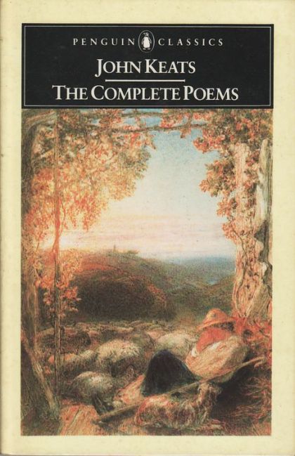 John Keats: The Complete Poems — John Keats