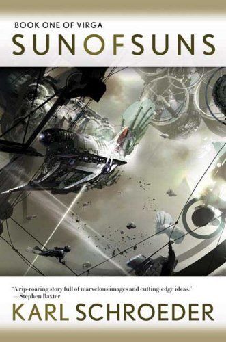 Sun of Suns — Karl Schroeder
